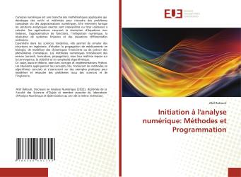 Initiation à l'analyse numérique: Méthodes et Programmation