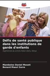 Défis de santé publique dans les institutions de garde d'enfants