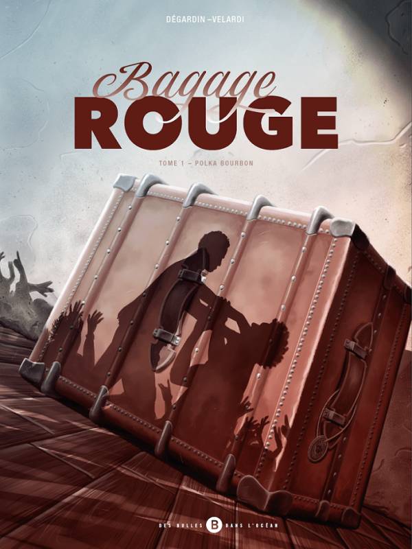 Bagage rouge. Tome 1 : Polka Bourbon Albert Degardin, Carlo Velardi