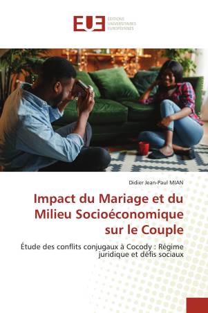 Impact du Mariage et du Milieu Socioéconomique sur le Couple