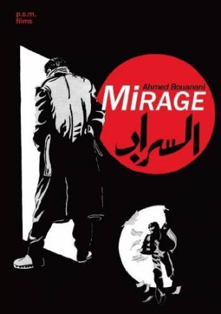 Mirage de Ahmed Bouanani