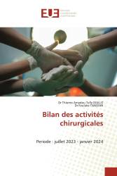 Bilan des activités chirurgicales