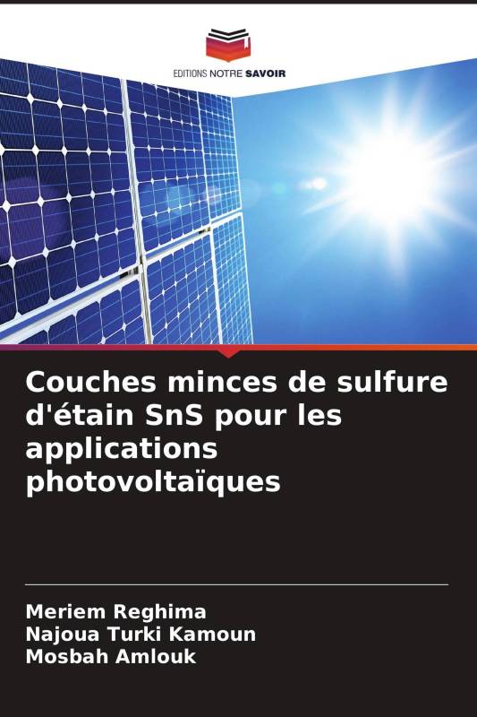 Couches minces de sulfure d'étain SnS pour les applications photovoltaïques