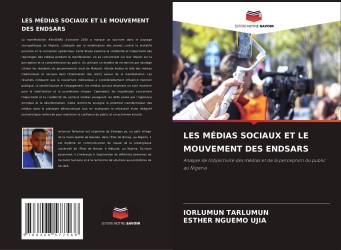 LES MÉDIAS SOCIAUX ET LE MOUVEMENT DES ENDSARS