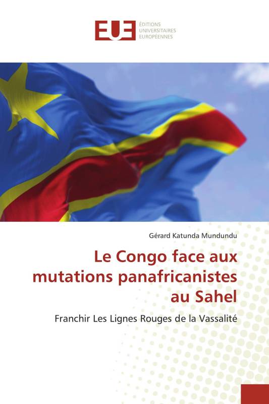 Le Congo face aux mutations panafricanistes au Sahel