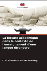 La lecture académique dans le contexte de l'enseignement d'une langue étrangère