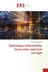 Statistique inférentielle: Cours avec exercices corrigés