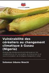 Vulnérabilité des céréaliers au changement climatique à Gusau (Nigeria)