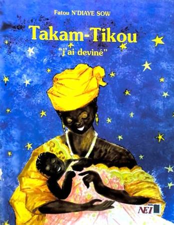 Takam Tikou, "j’ai deviné !" Fatou N'DIAYE SOW