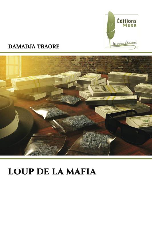 LOUP DE LA MAFIA LOUP DE LA MAFIA