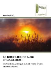 Le bouclier de mon engagement