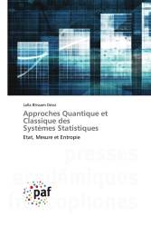 Approches Quantique et Classique des Systèmes Statistiques