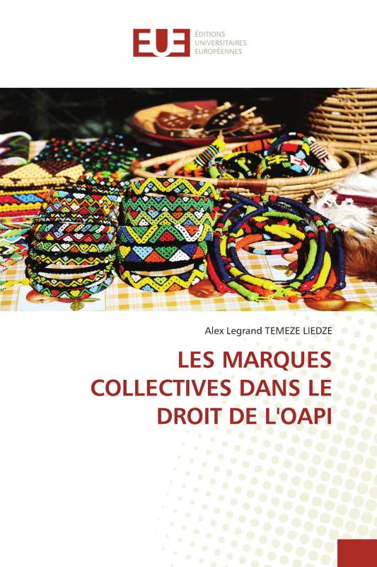 LES MARQUES COLLECTIVES DANS LE DROIT DE L'OAPI
