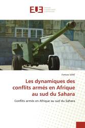 Les dynamiques des conflits armés en Afrique au sud du Sahara
