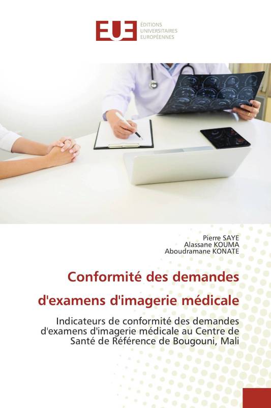 Conformité des demandes d'examens d'imagerie médicale Conformité des demandes d'examens d'imagerie médicale