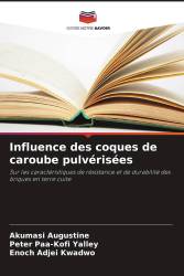 Influence des coques de caroube pulvérisées
