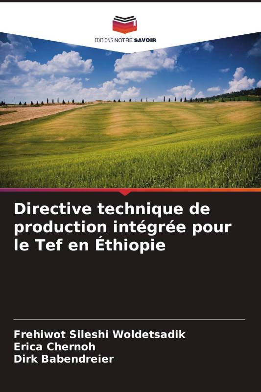 Directive technique de production intégrée pour le Tef en Éthiopie Directive technique de production intégrée pour le Tef en Éthiopie