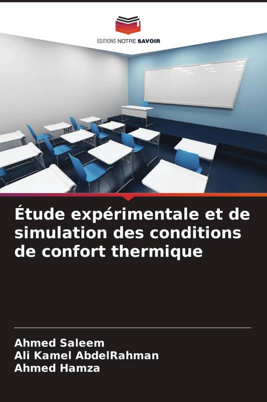 Étude expérimentale et de simulation des conditions de confort thermique Étude expérimentale et de simulation des conditions de confort thermique