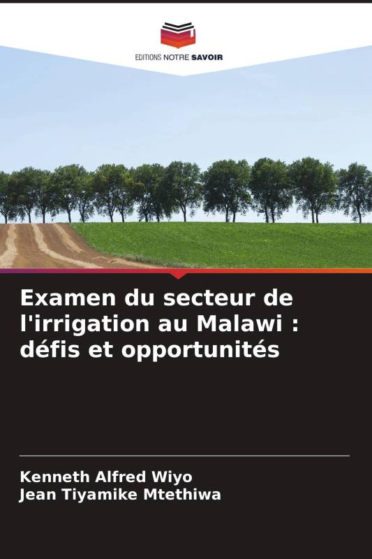 Examen du secteur de l'irrigation au Malawi : défis et opportunités Examen du secteur de l'irrigation au Malawi : défis et opportunités