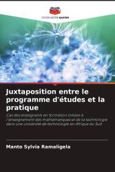 Juxtaposition entre le programme d'études et la pratique