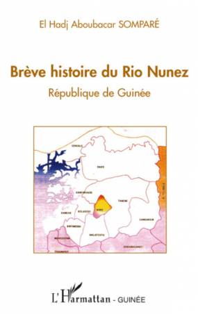 Brève histoire du Rio Nunez