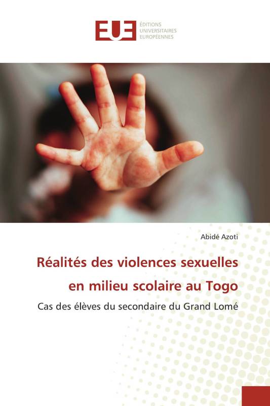 Réalités des violences sexuelles en milieu scolaire au Togo Réalités des violences sexuelles en milieu scolaire au Togo