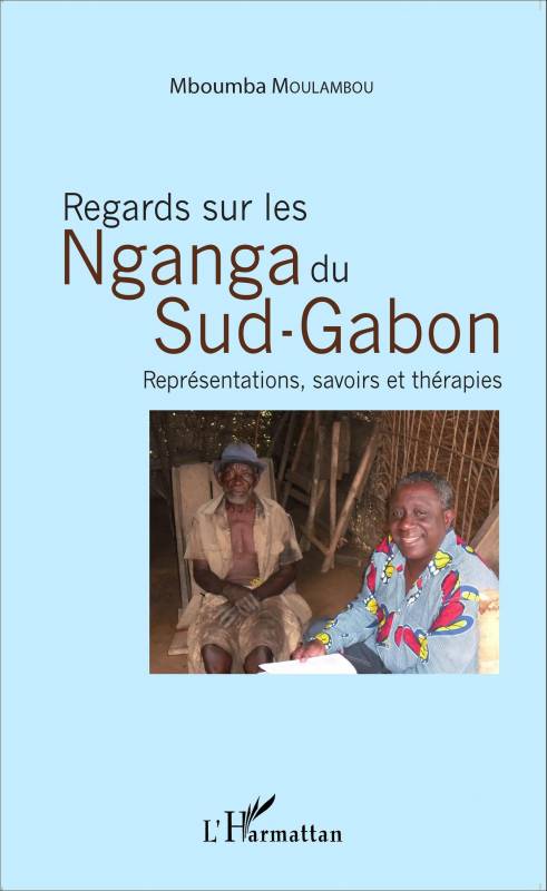 Regards sur les Nganga du Sud-Gabon