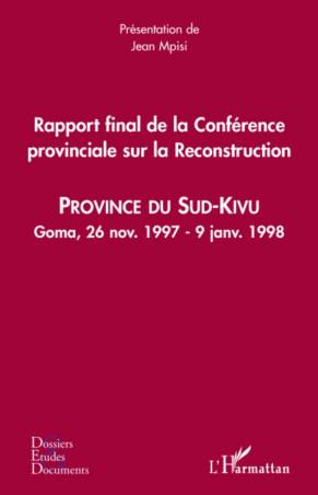 Rapport final de la Conférence provinciale sur la Reconstruction (Sud-Kivu)