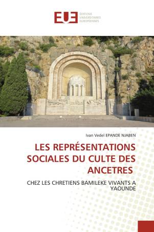 LES REPRÉSENTATIONS SOCIALES DU CULTE DES ANCETRES