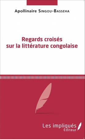 Regards croisés sur la littérature congolaise