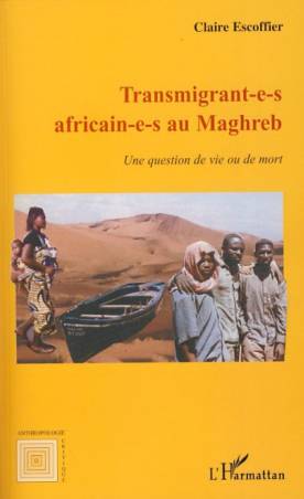 Transmigrant(e)s africain(e)s au Maghreb