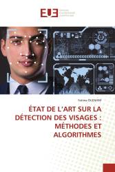 ÉTAT DE L’ART SUR LA DÉTECTION DES VISAGES : MÉTHODES ET ALGORITHMES
