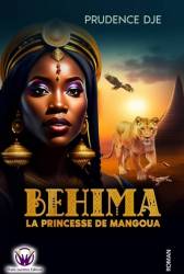 BEHIMA. La princesse de Mangoua Prudence DJE