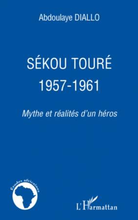 Sékou Touré 1957-1961