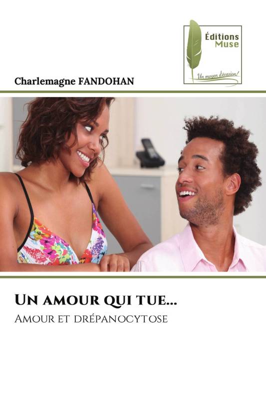 Un amour qui tue...