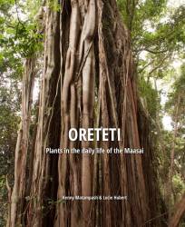 ORETETI - Plants in the daily life of the Maasai Lucie Hubert