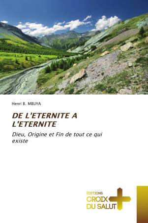 DE L&#039;ETERNITE A L&#039;ETERNITE