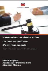 Harmoniser les droits et les recours en matière d'environnement: