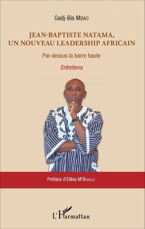 Jean-Baptiste Natama, un nouveau leadership africain