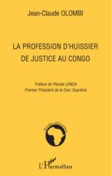La profession d'huissier de justice au Congo