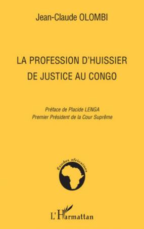 La profession d'huissier de justice au Congo