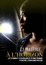 Lumière à l'horizon. Le combat courageux d'une femme contre l'endométriose Moulaye DAO