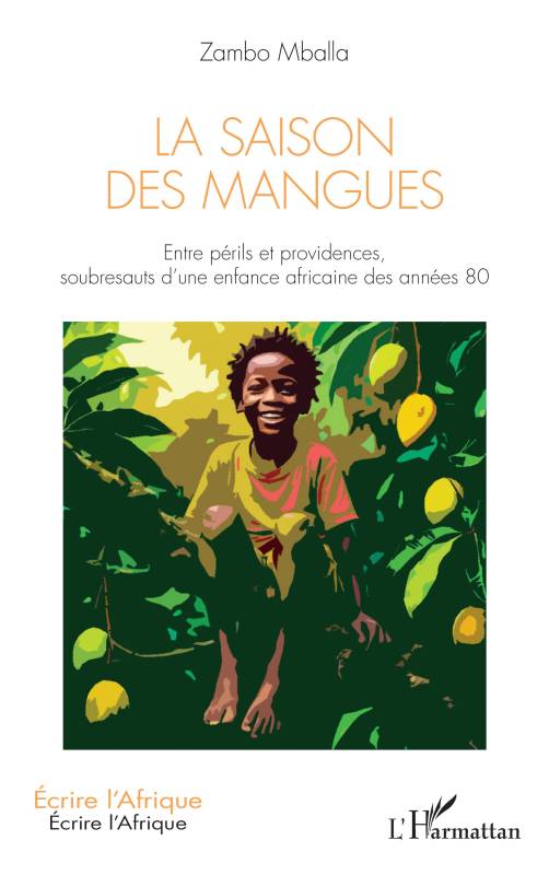 La Saison des mangues