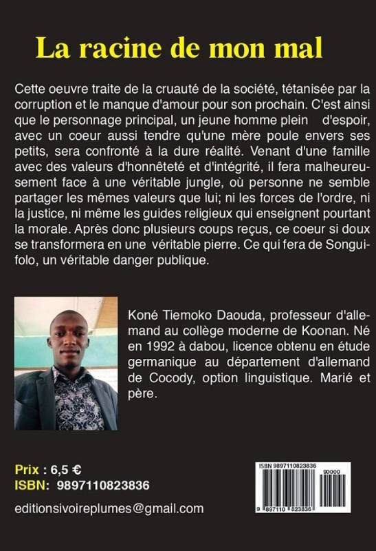 La racine de mon mal Koné Tiemoko Daouda