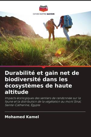 Durabilité et gain net de biodiversité dans les écosystèmes de haute altitude