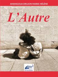 L'Autre Marie-Hélène Drujon AMANGOUA