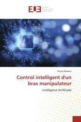 Control intelligent d'un bras manipulateur
