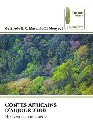 Contes Africains d'aujourd'hui