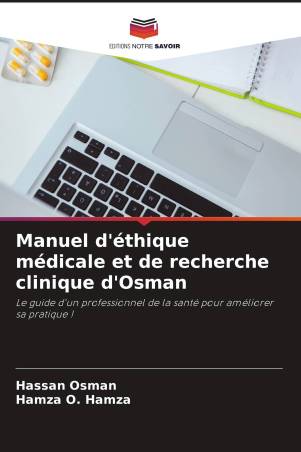 Manuel d'éthique médicale et de recherche clinique d'Osman