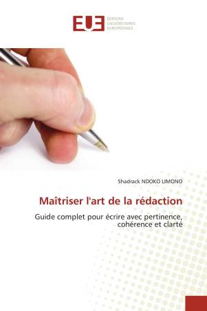 Maîtriser l'art de la rédaction